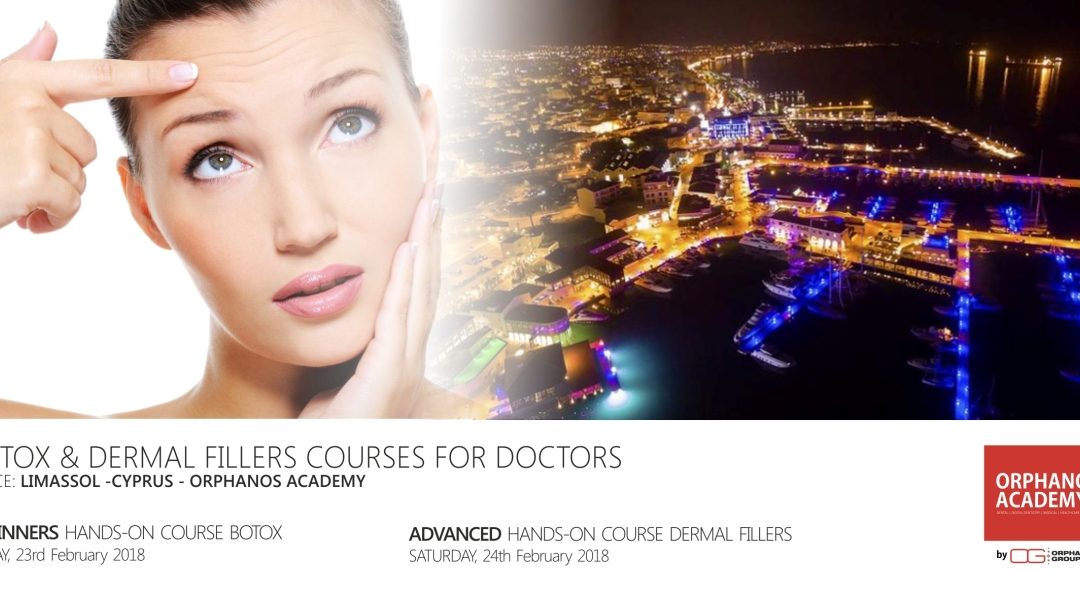 Botox and Fillers Hands-on Courses Beginners & Advanced (24-25 February 2018)